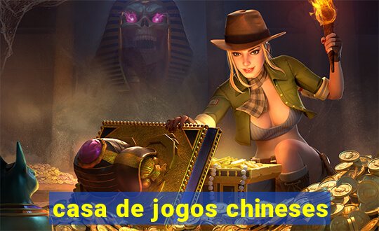 casa de jogos chineses